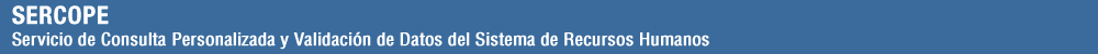 Sercope - Servicio de Consulta Personalizada y Validación de Datos del Sistema de Recursos Humanos