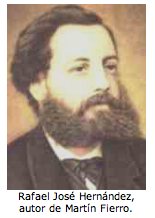 Rafael Jos Hernndez, autor de Martn Fierro. 