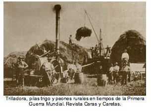 Trilladora, pilas trigo y peones rurales en tiempos de la Primera Guerra Mundial. Revista Caras y Caretas.  