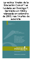 La revista Anales de la Educacin Comn fue fundada por Domingo F. Sarmiento en 1858 y relanzada en setiembre de 2005, tras 14 aos de ausencia.   HAY QUE LINKEAR CON EL ANALES ACTUAL  