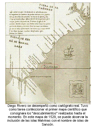 Diego Rivero se desempeñó como cartógrafo real. Tuvo como tarea confeccionar el primer mapa científico que  consignara los “descubrimientos” realizados hasta el momento. En este mapa de 1529, se puede observar la inclusión de las islas Malvinas con el nombre de islas de Sansón.    