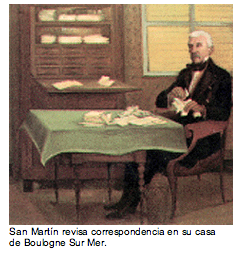 Text Box:   San Mart�n revisa correspondencia en su casa de Boulogne Sur Mer. 