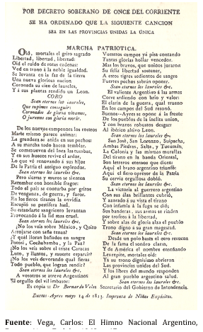 Cuadro de texto:  Fuente: Vega, Carlos: El Himno Nacional Argentino, Buenos Aires, Eudeba, 1962, p. 47. 